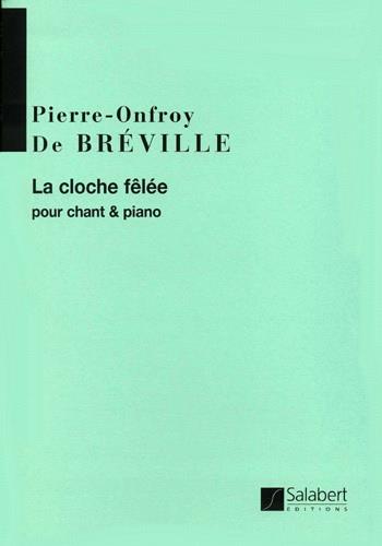 La Cloche Felee - Pour Chant & Piano - zpěv a klavír